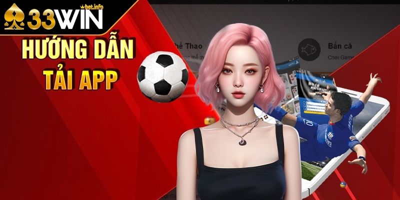 Tải app 33WIN cho iOS